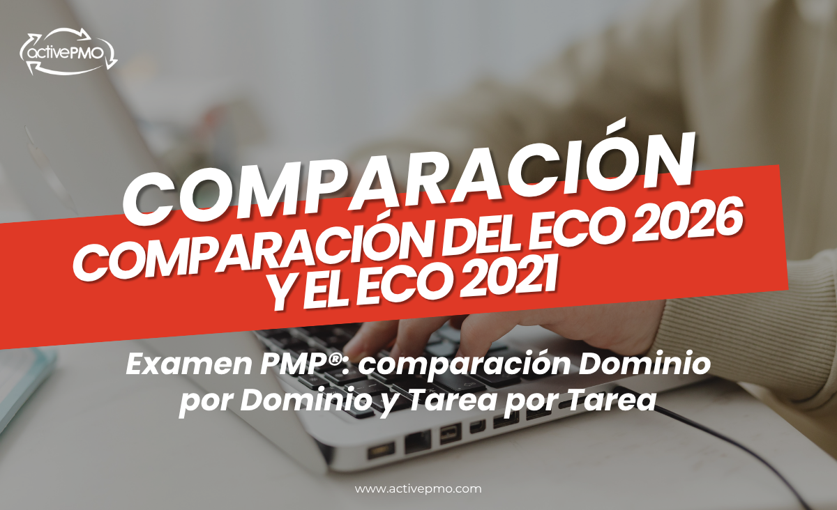 Examen PMP®: comparación Dominio por Dominio y Tarea por Tarea